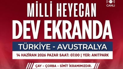 " Dünya Kupası Heyecanını Hep Birlikte Yaşayalım!"