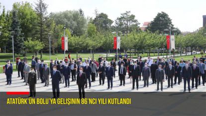 Mustafa Kemal Atatürk'ün gelişinin 86'ıncı yılı düzenlenen törenle kutlandı.