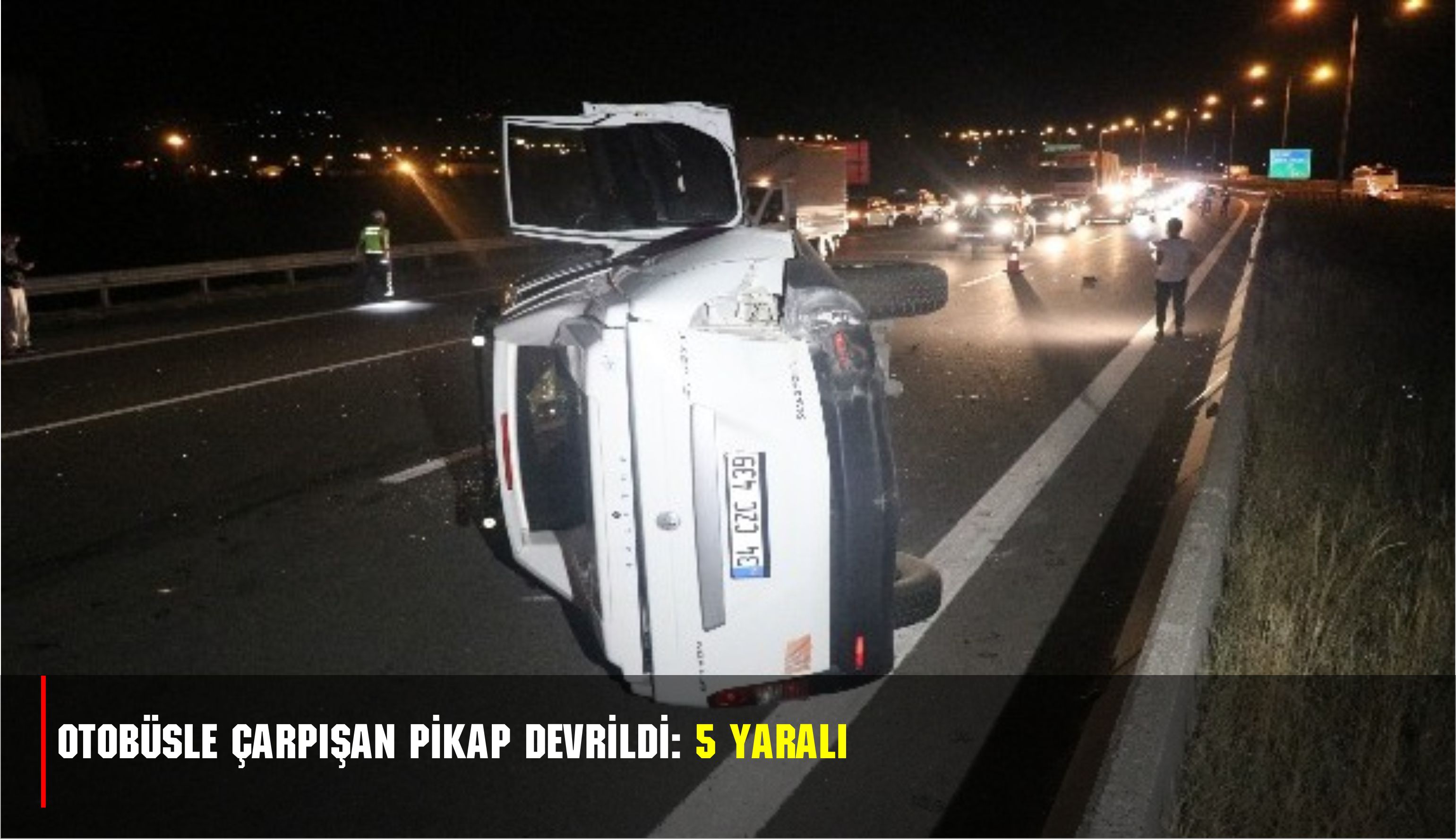 Otobüsle çarpışan pikap devrildi: 5 yaralı