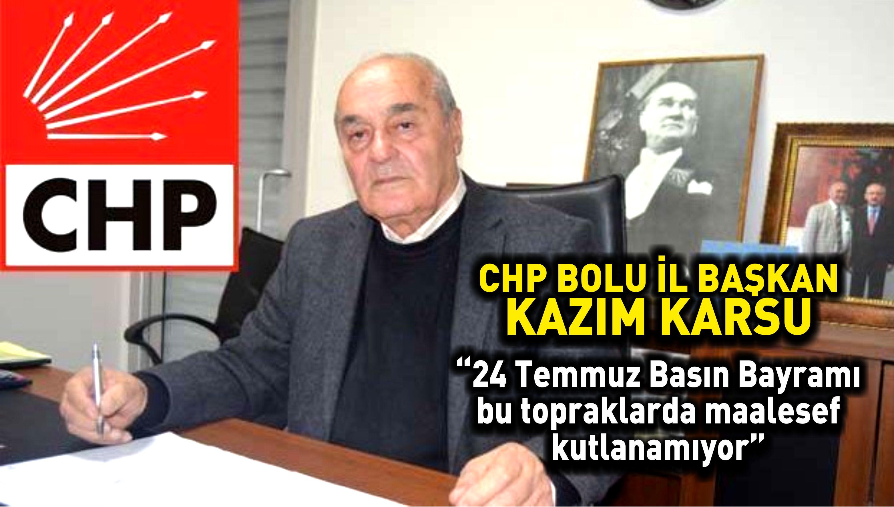 Başkan Karsu; “24 Temmuz Basın Bayramı bu topraklarda maalesef kutlanamıyor”