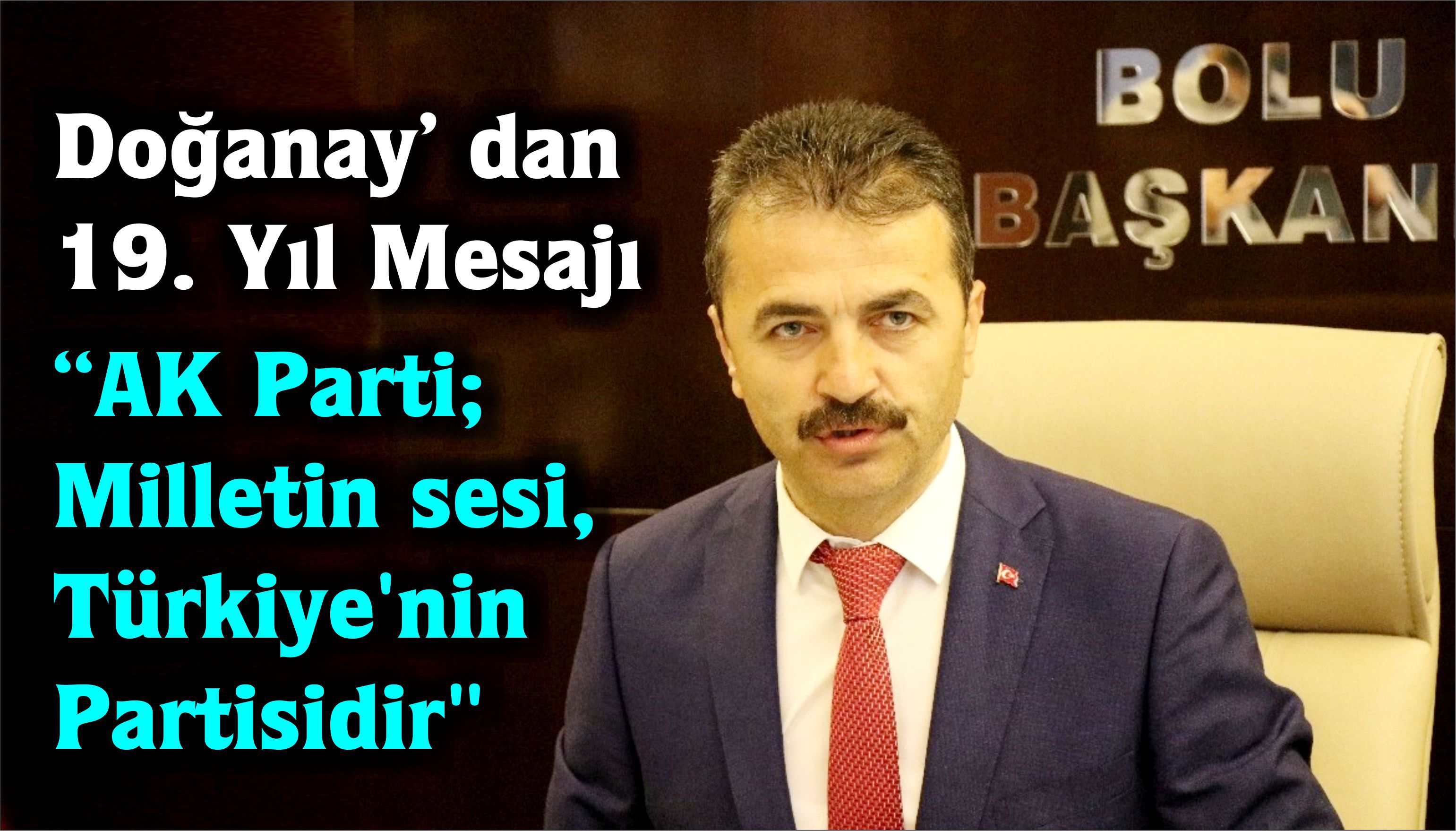 Doğanay' dan 19. Yıl Mesajı