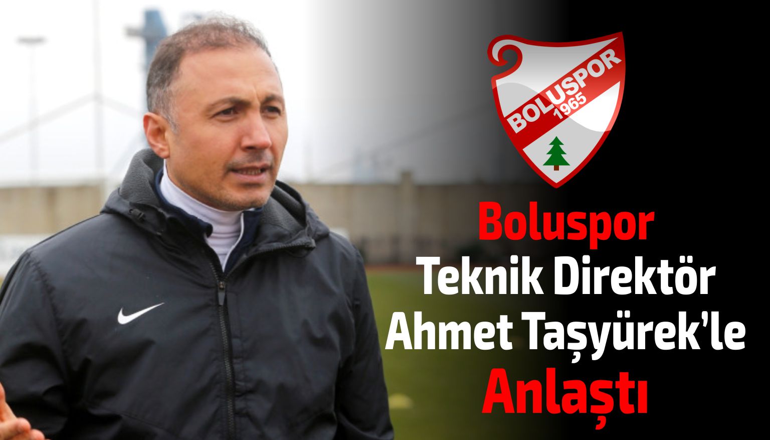 Boluspor, Teknik Direktör Ahmet Taşyürek’le anlaştı