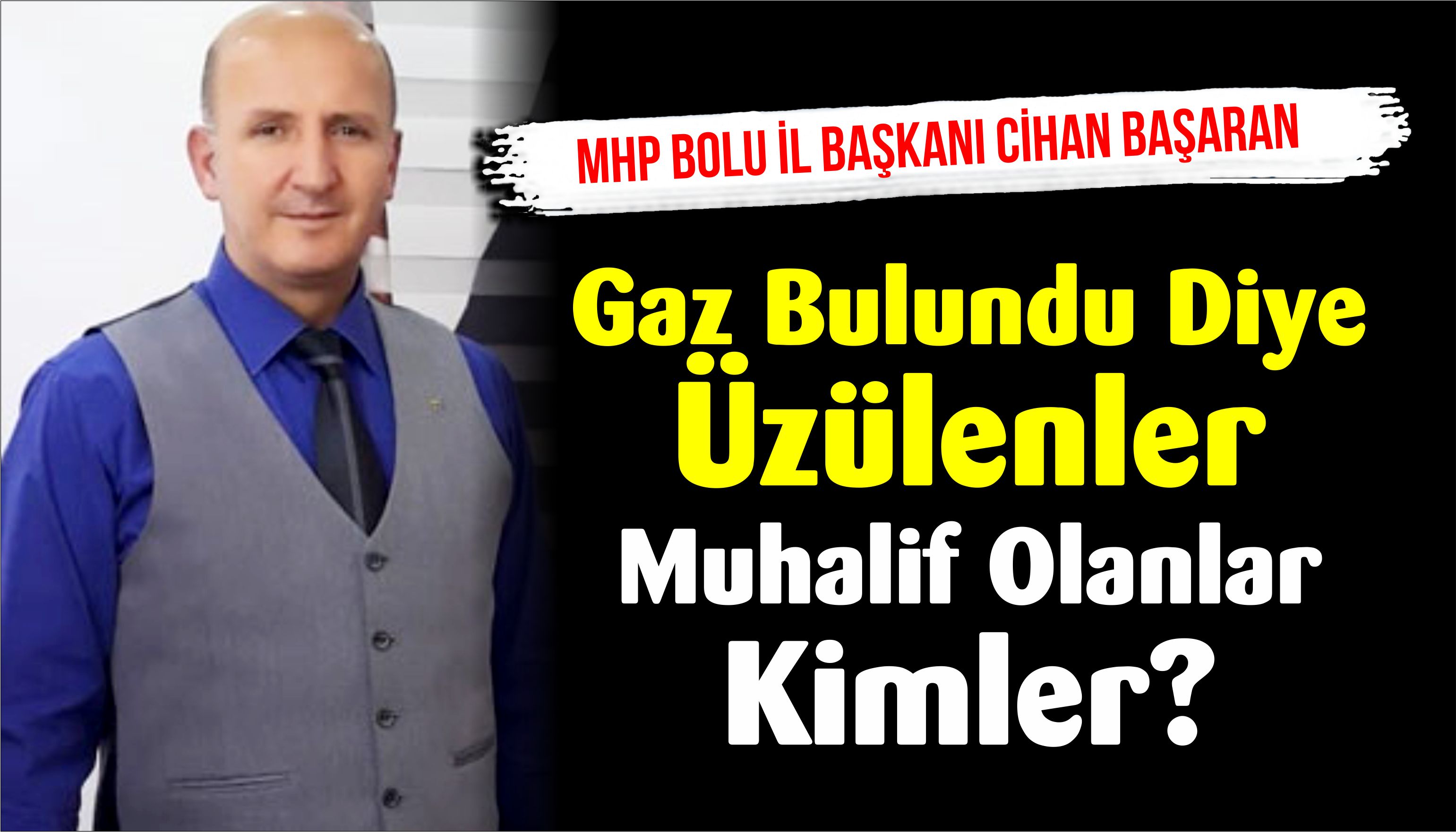 Gaz Bulundu Diye Üzülenler, Muhalif Olanlar Kimler?