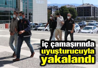 İç çamaşırında uyuşturucuyla yakalandı