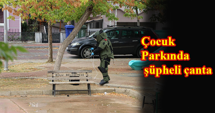 Çocuk Parkında şüpheli çanta paniği