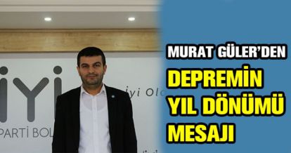 MURAT GÜLER'DEN 12 KASIM MESAJI