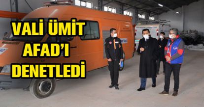 VALİ ÜMİT AFAD'I DENETLEDİ