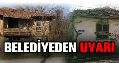 BELEDİYE UYARDI