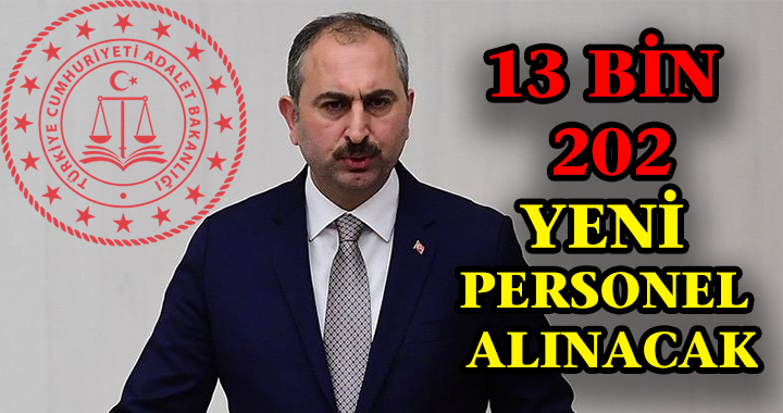 13 BİN 202 YENİ PERSONEL ALINACAK