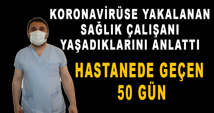 ÖLÜMLE BURUN BURUNA 50 GÜN