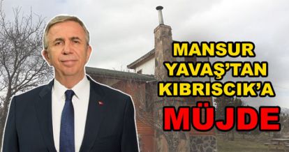 MANSUR YAVAŞ AÇIKLADI