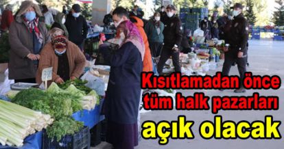 Bolu'da kısıtlama öncesi halk pazarlarının tamamı açılacak