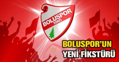 BOLUSPOR'UN YENİ FİKSTÜRÜ