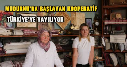 Mudurnu'da Başlayan Kooperatif Türkiye'ye Yayılıyor