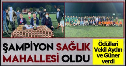 ŞAMPİYON SAĞLIK MAHALLESİ OLDU