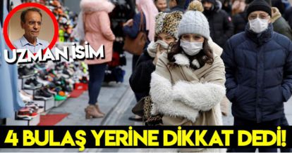 4 BULAŞ YERİNE DİKKAT DEDİ!