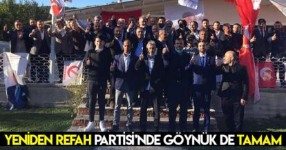 YENİDEN REFAH PARTİSİ'NDE GÖYNÜK DE TAMAM