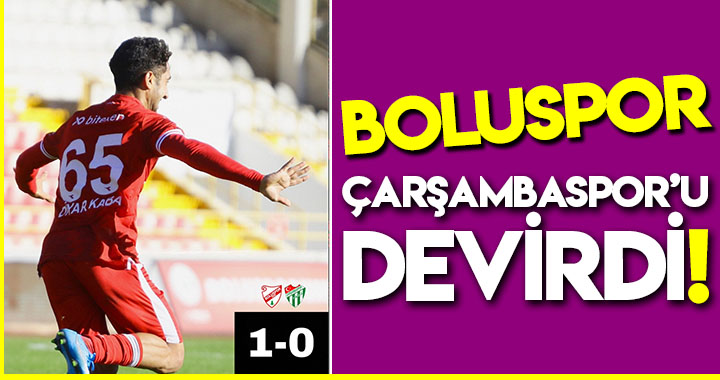 BOLUSPOR ÇARŞAMBASPOR'U DEVİRDİ!