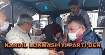 Kandil lokması İYİ Parti'den...