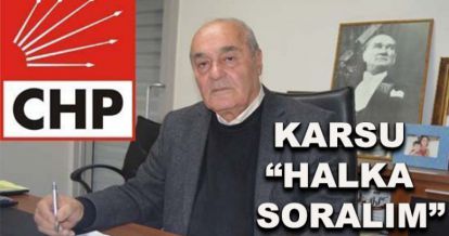 Karsu “Halka soralım”