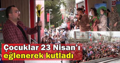 Çocuklar 23 Nisan'ı eğlenerek kutladı