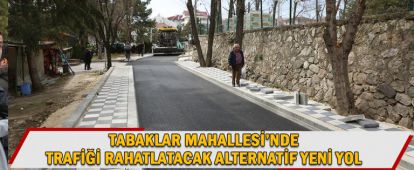 Tabaklar Mahallesi'ne alternatif yeni yol