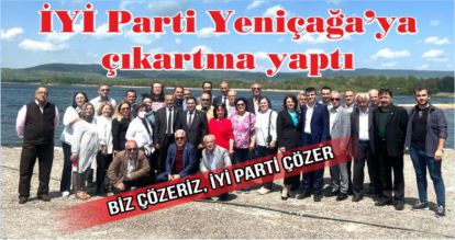 İYİ Parti Yeniçağa'ya çıkartma yaptı