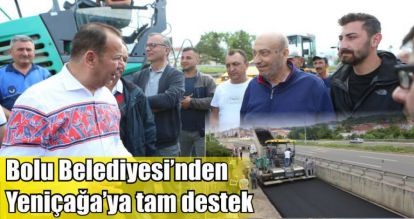 Bolu Belediyesi'nden Yeniçağa'ya tam destek