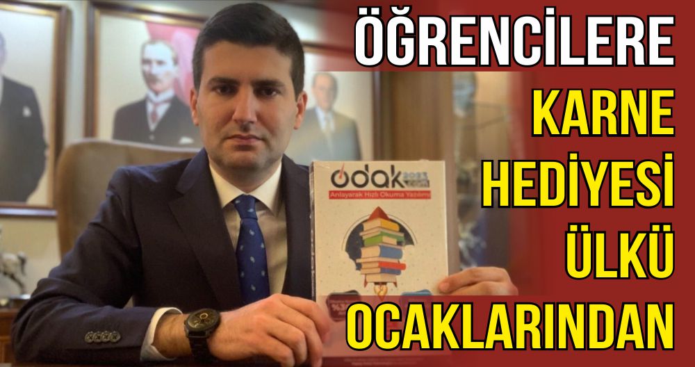 ÖĞRENCİLERE KARNE HEDİYESİ ÜLKÜ OCAKLARINDAN