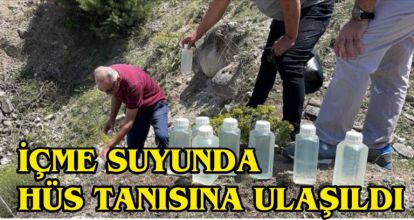 İÇME SUYUNDA HÜS TANISINA ULAŞILDI