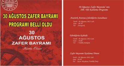 30 AĞUSTOS ZAFER BAYRAMI PROGRAMI BELLİ OLDU