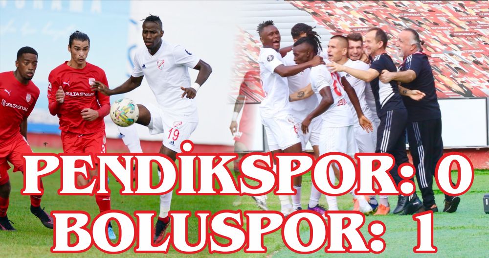 PENDİKSPOR: 0 BOLUSPOR: 1