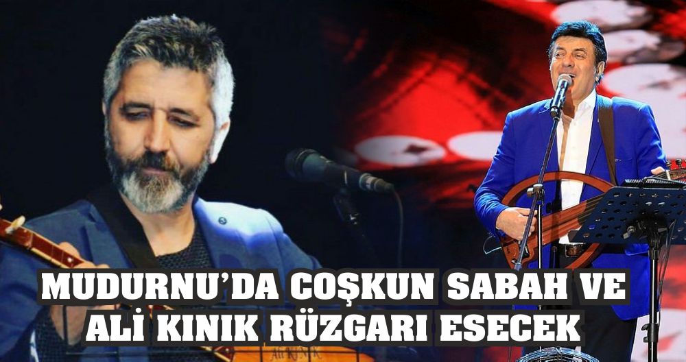 MUDURNU’DA COŞKUN SABAH VE ALİ KINIK RÜZGARI ESECEK