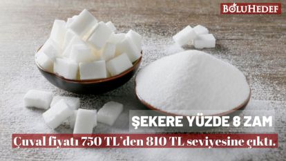 ŞEKERE YÜZDE 8 ZAM