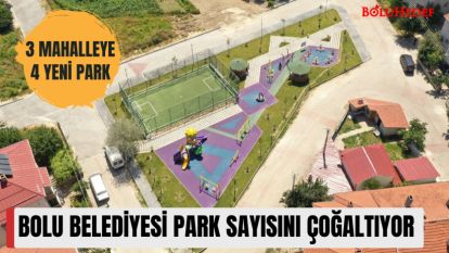 BOLU BELEDİYESİ PARK SAYISINI ÇOĞALTIYOR