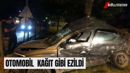 OTOMOBİL  KAĞIT GİBİ EZİLDİ