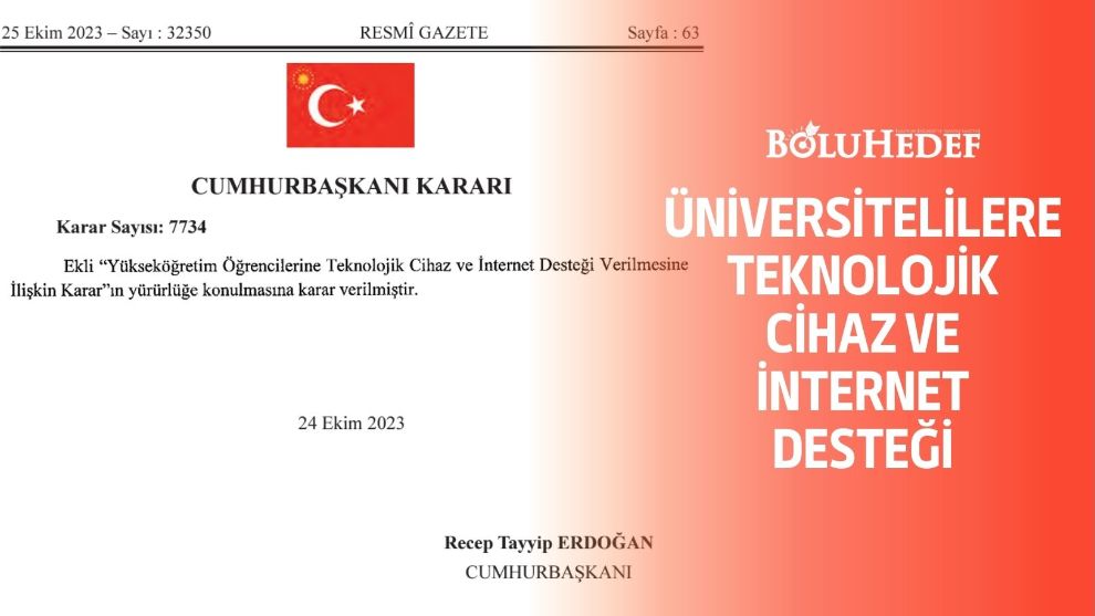 ÜNİVERSİTELİLERE TEKNOLOJİK CİHAZ VE İNTERNET DESTEĞİ