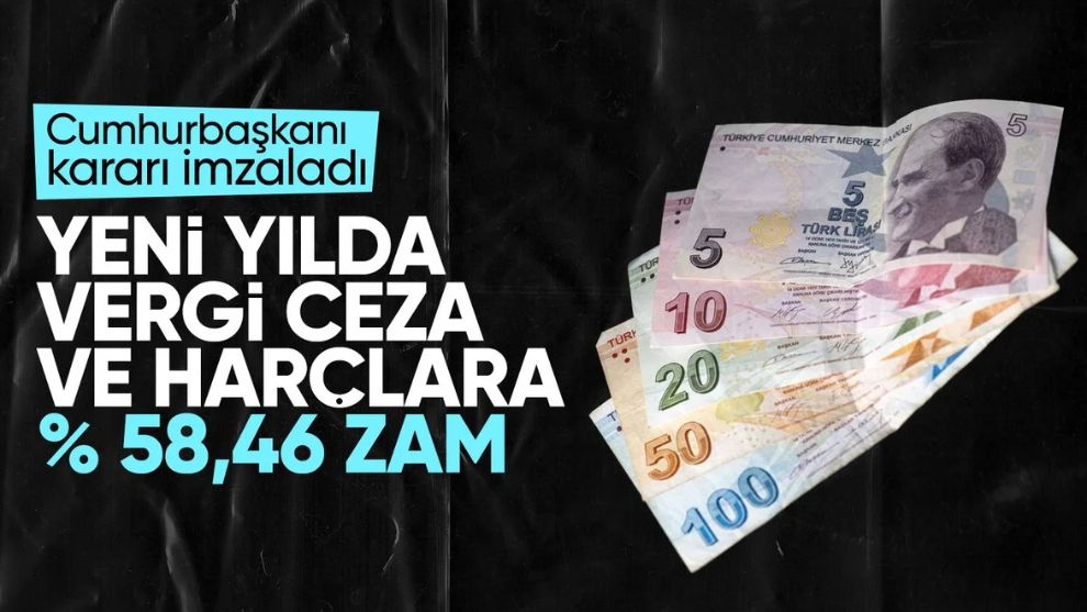 2024 yılı vergi ve cezalardaki zam oranı yüzde 58,46 oldu