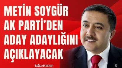 AK PARTİ'DEN ADAY ADAYLIĞINI AÇIKLAYACAK