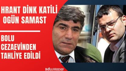 BOLU CEZAEVİNDEN TAHLİYE EDİLDİ