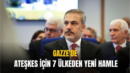 Gazze'de ateşkes için 7 ülkeden yeni hamle