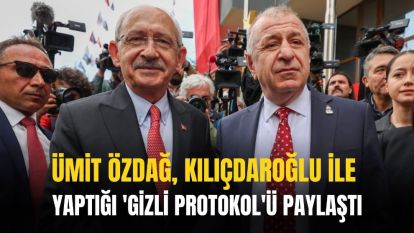 'GİZLİ PROTOKOL'Ü PAYLAŞTI