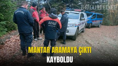 MANTAR ARARKEN KAYBOLAN KİŞİYİ ARAMA ÇALIŞMASI BAŞLADI