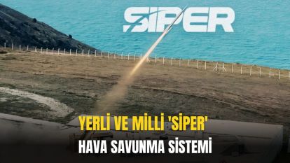 Yerli ve milli 'Siper' hava savunma sistemi, Hava Kuvvetleri envanterine giriyor