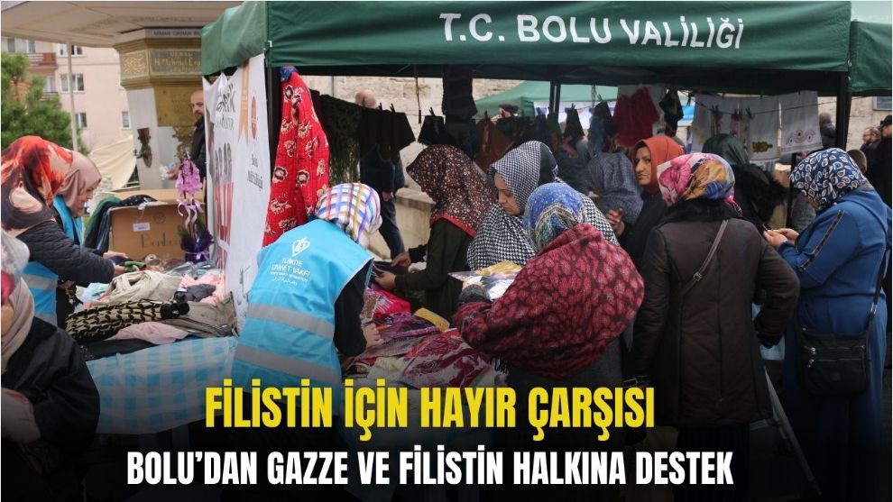 BOLU'DAN GAZZE VE FİLİSTİN HALKINA DESTEK