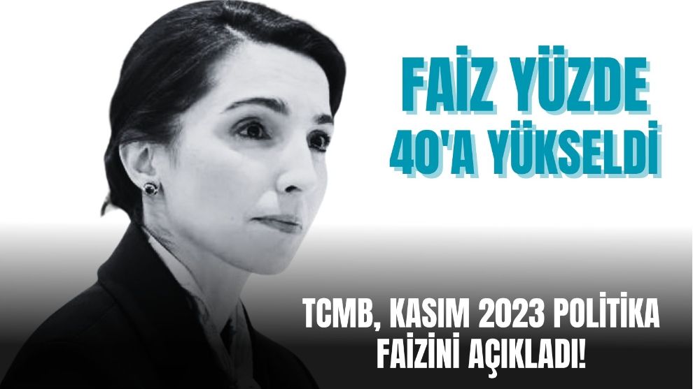 TCMB, Kasım 2023 politika faizini açıkladı!