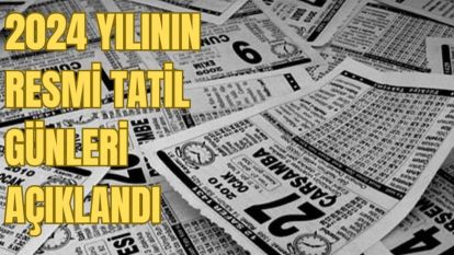 2024 yılının resmi tatil günleri açıklandı! Ramazan Bayramı'nda ‘pazartesi' detayı