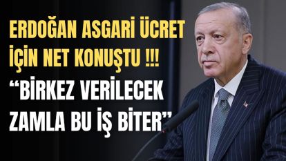 ASGARİ ÜCRET SON DAKİKA: Erdoğan çok net konuştu: ‘Bir kez verilecek zamla bu iş biter…' Yeni asgari ücret ne kadar olacak? 7500 liralık fark!