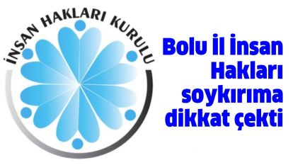 Bolu İl İnsan Hakları soykırıma dikkat çekti