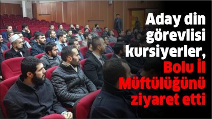 Bolu İl Müftülüğünü ziyaret etti